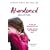 Abandoned: The True Story of a Little Girl Who Didn't Belong