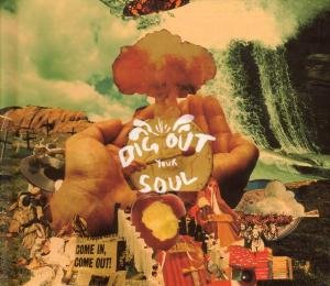 CD-Charts  Music : Dig Out Your Soul: +DVD