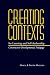 Creating Contexts for Learning and Self-Authorship: Constructive-Developmental Pedagogy