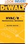 DEWALT HVAC/R Professional Reference Master Edition (Dewalt Trade Reference Series)