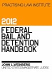 Federal Bail and Detention Handbook 2012