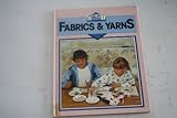 Fabrics and yarns