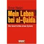 Mein Leben bei al-Qaida: Die Geschichte eines Spions