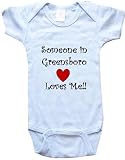 SOMEONE IN GREENSBORO LOVES ME - GREENSBORO BABY - City Series - White, Blue or Pink Onesie / Baby T-shirt