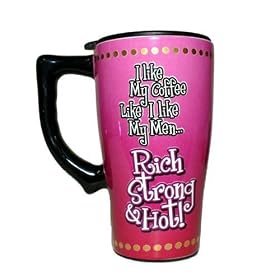 I Like My Coffee Like I like My Men Ceramic Travel Mug by Spoontiques Creative Ventures
