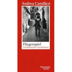 Fliegenspiel. Sizilianische Geschichten. (Wagenbach SALTO)