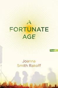 Cover of "A Fortunate Age: A Novel"