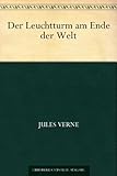 Der Leuchtturm am Ende der Welt