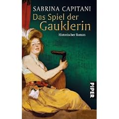 Das Spiel der Gauklerin: Historischer Roman