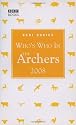 Who's Who in the "Archers" 2008