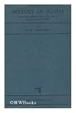 "History of Russia, from earliest times to the rise of commercial capitalism by M. N. Pokrovsky; translated and edited by J. D. Clarkson and M. R. M. Griffiths" av Mikhail Nikolaevich (1868-1932). . Pokrovsky