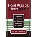 Home Rule or House Rule?: Congress and the Erosion of Local Governance in the District of Columbia