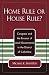 Image of Home Rule or House Rule?: Congress and the Erosion of Local Governance in the District of Columbia
