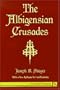 The Albigensian Crusades (Ann Arbor Paperbacks)