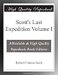 Scott's Last Expedition: Volume I