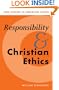 Responsibility and Christian Ethics (New Studies in Christian Ethics)