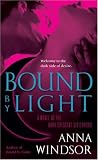 Bound by Light (The Dark Crescent Sisterhood)