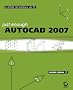 Just Enough AutoCAD 2007