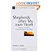Shepherds After My Own Heart: Pastoral Traditions and Leadership in the Bible (New Studies in Biblical Theology)