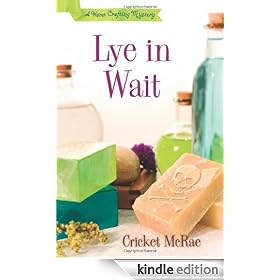 Lye in Wait: A Home Crafting Mystery