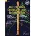 Die sch�nsten Christmas-Hits f�r Alt-Blockfl�te: 18 Christmas-Hits zus�tzlich mit 2. Stimme. 1-2 Alt-Blockfl�ten. Ausgabe mit CD.