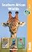 Southern African Wildlife (Bradt Travel Guides (Wildlife Guides))