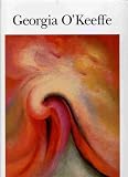 Georgia O'Keeffe - Leben und Werk. Ausgewählte Briefe kommentiert von Sarah Greenough