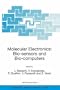 Molecular Electronics: Bio-sensors and Bio-computers (NATO Science Series II: Mathematics, Physics and Chemistry)