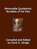Memorable Quotations: Novelists of the Past