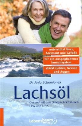 Kamphausen Lachs&ouml;l: Gesund mit den Omega-3-Fetts&auml;uren EPA und DHA
