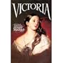 Victoria: An Intimate Biography