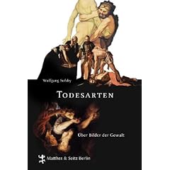 Todesarten: �ber Bilder der Gewalt