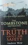 The Tombstone Imperative: The Truth about Air Safety