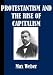 Protestantism and the Rise of Capitalism (Kindle Edition)