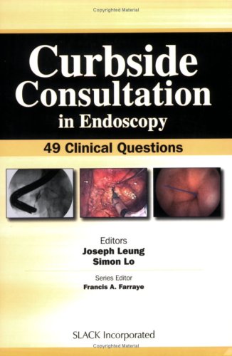 Curbside Consultation in Endoscopy: 49 Clinical Questions