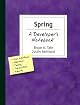Spring: A Developer's Notebook