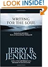 Writing for the Soul: Instruction and Advice from an Extraordinary Writing Life