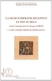 Livres Musicoth�rapie - La musicoth�rapie r�ceptive et son au-del� (selon l'enseignement de Jacques Porte) : L'art comme m�dium lib�rateur