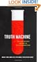 Truth Machine: The Contentious History of DNA Fingerprinting