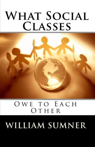 what social classes owe to each other
