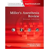 Miller's Anesthesia Review: Expert Consult - Online and Print, 2e