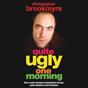 Quite Ugly One Morning