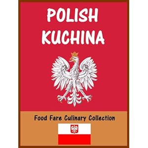 Polish Kuchina (Food Fare Culinary Collection)