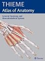 General Anatomy and Musculoskeletal System (Thieme Atlas of Anatomy)