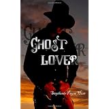 Ghost Loverdi Stephanie Payne Hurt
