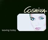 Leaving Today - Coshiva