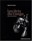 Revue La Renaissance du Livre  / Les arts du Congo : D'hier à nos jours