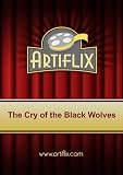 The Cry of the Black Wolves