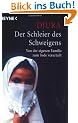 Der Schleier des Schweigens. Von der eigenen Familie zum Tode verurteilt.