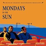 Mondays in the Sun